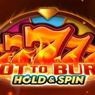 Hot to Burn Hold&Spin